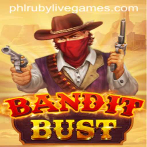 Unveiling BanditBust: The Thrilling Adventure in Phlruby